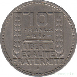 Монета. Франция. 10 франков 1946 год. Монетный двор - Бомон-ле-Роже (B). В венке короткие листья. "B" приподнята.