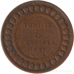 Монета. Тунис. 5 сантимов 1891 год.