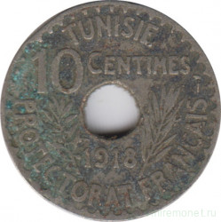 Монета. Тунис. 10 сантимов 1918 год.