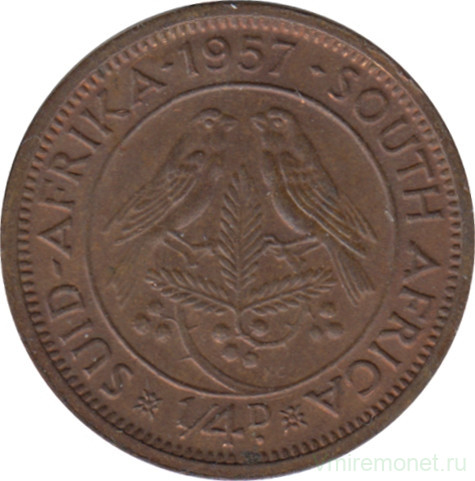 Монета. Южно-Африканская республика (ЮАР). 1/4 пенни 1957 год.