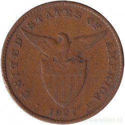 Монета. Филиппины. 1 сентаво 1927 год.