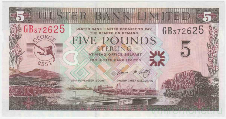 Банкнота. Северная Ирландия. Ulster Bank Limited. 5 фунтов 2006 год. 60 лет Джорджу Бесту. Тип 339. Банкнота. Северная Ирландия. Ulster Bank Limited. 5 фунтов 2006 год. 60 лет Джорджу Бесту. Тип 339.