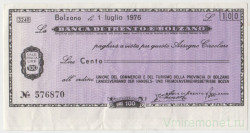 Бона. Италия. "Банк Тренто и Больцано". Разменный чек на 100 лир 01.07.1976 год.