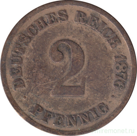 Монета. Германия (Германская империя 1871-1922). 2 пфеннига 1876 год. (C).