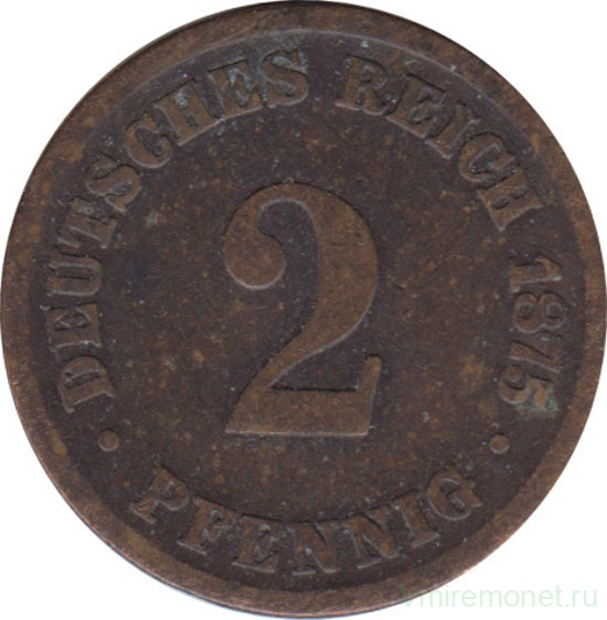Монета. Германия (Германская империя 1871-1922). 2 пфеннига 1875 год. (A).