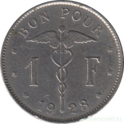 Монета. Бельгия. 1 франк 1928 год. BELGIQUE.