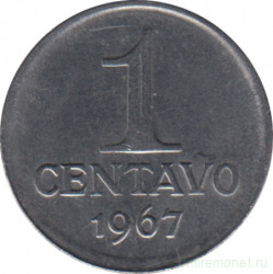 Монета. Бразилия. 1 сентаво 1967 год.