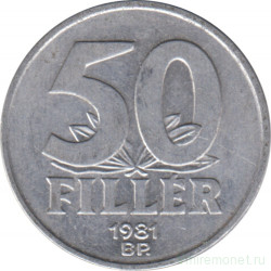 Монета. Венгрия. 50 филлеров 1981 год.