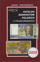 Каталог. Януш Пархимович. Каталог Польских банкнот. Редакция 16. 2020 год.
