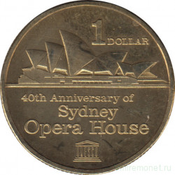 Монета. Австралия. 1 доллар 2013 год. 40 лет Сиднейской опере.