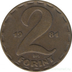 Монета. Венгрия. 2 форинта 1981 год.