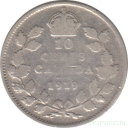 Монета. Канада. 10 центов 1919 год.