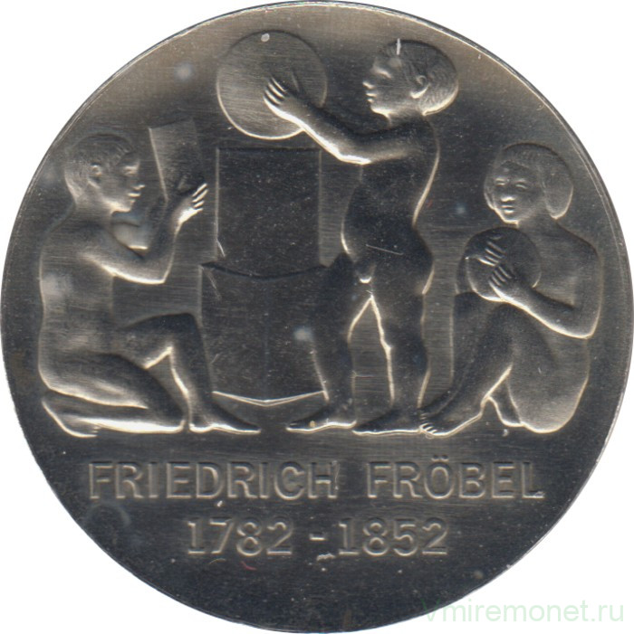 Монета. ГДР. 5 марок 1982 год. 200 лет со дня рождения Фридриха Вильгельма Августа Фрёбеля.