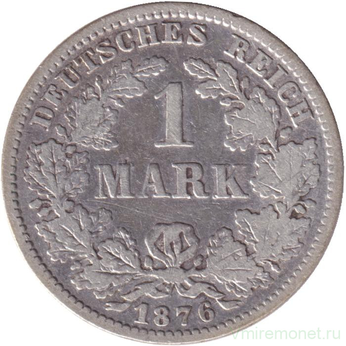 Монета. Германская империя. 1 марка 1876 год. (F).