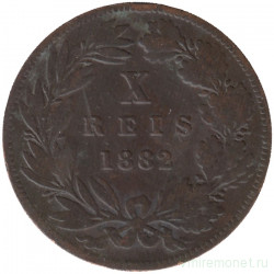 Монета. Португалия. 10 рейсов 1882 год. 