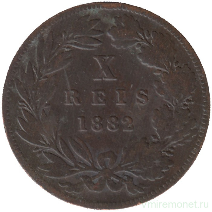 Монета. Португалия. 10 рейсов 1882 год. 
