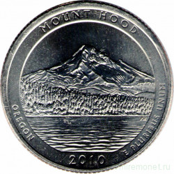 Монета. США. 25 центов 2010 год. Национальный парк № 5 Национальный лес Маунт-Худ (Орегон). Монетный двор P. 