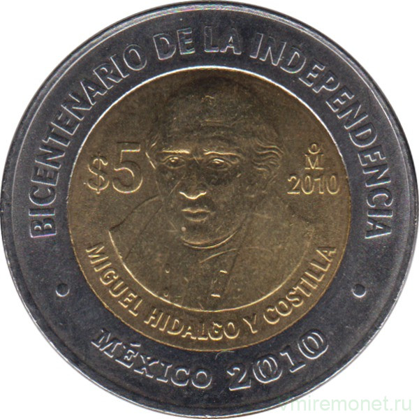 Монета. Мексика. 5 песо 2010 год. 200 лет независимости - Мигель Идальго и Костилья.