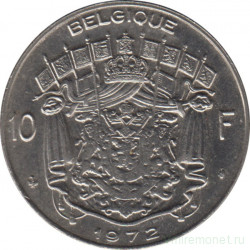Монета. Бельгия. 10 франков 1972 год. BELGIQUE.