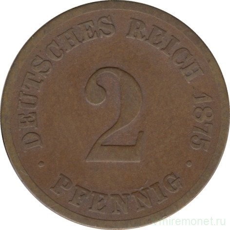 Монета. Германия (Германская империя 1871-1922). 2 пфеннига 1875 год. (C).