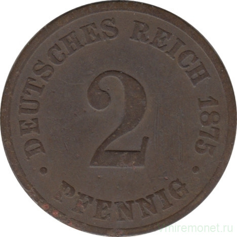 Монета. Германия (Германская империя 1871-1922). 2 пфеннига 1875 год. (B).
