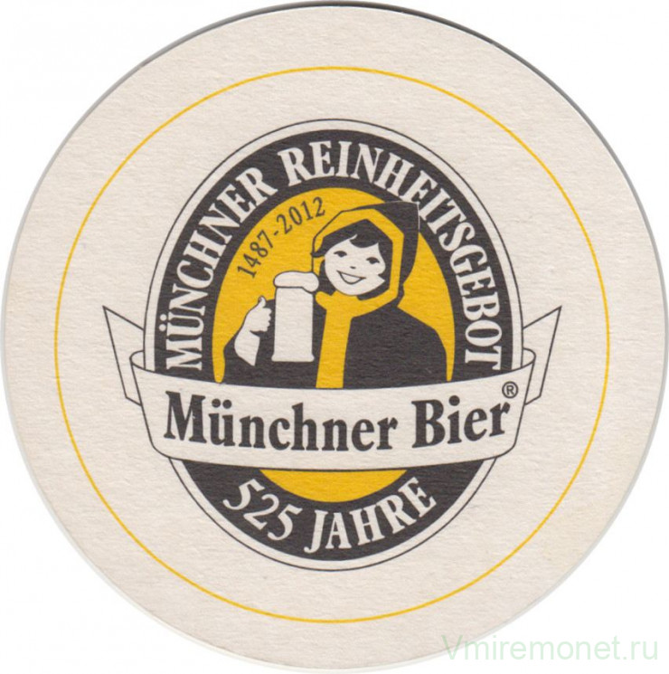 Подставка. Пивоварня "Munchner Bier". 525 лет. Германия.