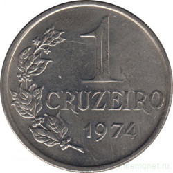Монета. Бразилия. 1 крузейро 1974 год.