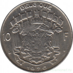 Монета. Бельгия. 10 франков 1976 год. BELGIQUE.
