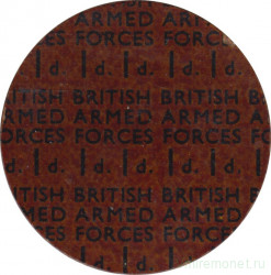 Жетон Армейский. Вооружённые силы Великобритании. 1 пенни 1940 - 1948 года.