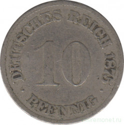 Монета. Германия (Германская империя 1871-1922). 10 пфеннигов 1875 год. (C).
