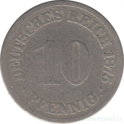 Монета. Германия (Германская империя 1871-1922). 10 пфеннигов 1875 год. (A).